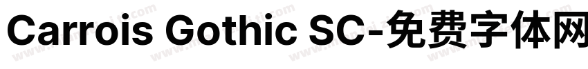 Carrois Gothic SC字体转换